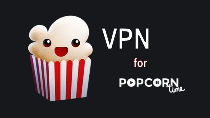 VPN per Popcorn Time
