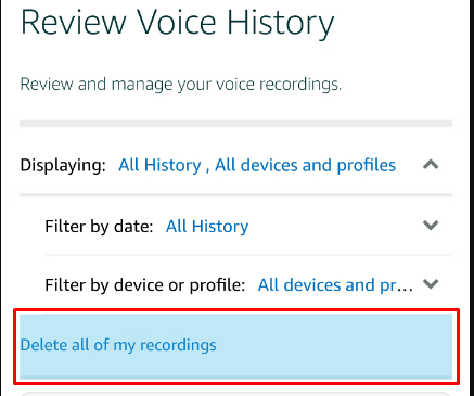 seleziona l'opzione Elimina tutte le mie registrazioni per rimuovere tutta la cronologia sulla tua app Alexa