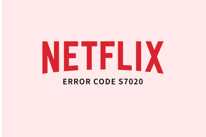 Fix Netflix Error Code S7020 in Safari and Other Browsers