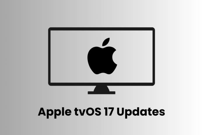 Apple tvOS 17 Update: What to Expect in Features and compatibility