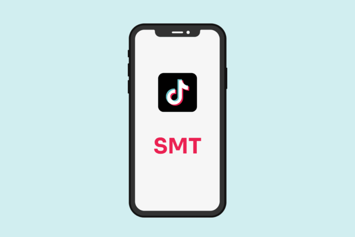 What does SMT mean on Tik Tok