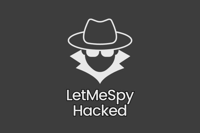 LetMeSpy Breach: Thousands Exposed as Phone Tracking App Falls Victim to Hacking