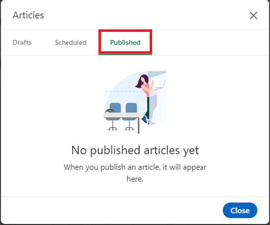 Fai clic/tocca la scheda Articoli per visualizzare i tuoi articoli. Puoi visualizzare tutti i tuoi articoli pubblicati in Pubblicato. 