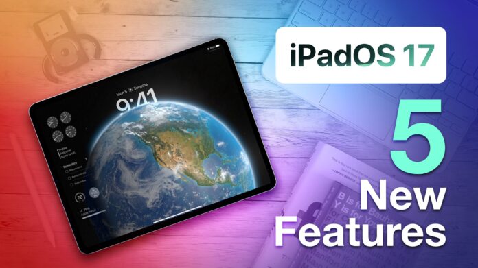 Le cinque principali nuove funzionalità di iPadOS 17
