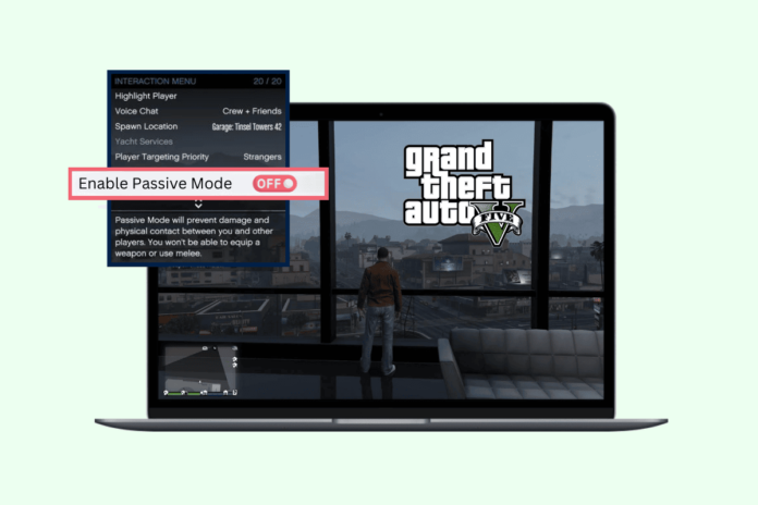 how to turn off passive mode in GTA 5