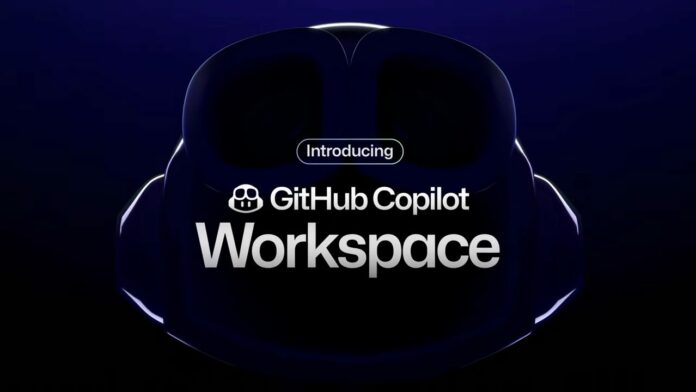 GitHub Copilot Workspace: come cambia tutto nello sviluppo software